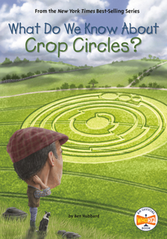 Paperback What Do We Know about Crop Circles? Book