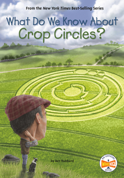 What Do We Know About Crop Circles? - Book  of the What Do We Know About?