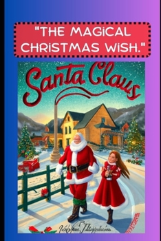Paperback "The Magical Christmas Wish" Book