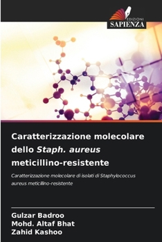 Paperback Caratterizzazione molecolare dello Staph. aureus meticillino-resistente [Italian] Book