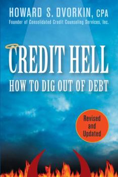 Paperback Credit Hell: How to Dig Out of Debt Book