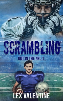 Scrambling - Book #1 of the Out in the NFL