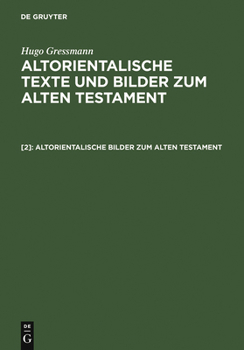 Hardcover Altorientalische Bilder Zum Alten Testament [German] [Large Print] Book