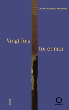 Paperback Vingt fois toi et moi [French] Book