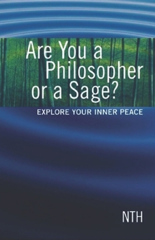 Paperback Are You a Philosopher or a Sage?: Explore Your Inner Peace Book