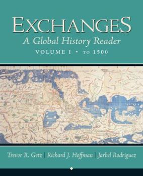 Paperback Exchanges: A Global History Reader, Volume 1, to 1500 Book