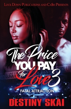 Paperback The Price You Pay For Love 3 Book