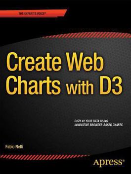 Paperback Create Web Charts with D3 Book