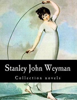 Paperback Stanley John Weyman, Collection novels Book