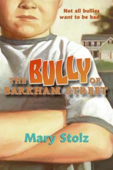 The Bully of Barkham Street - Book #2 of the Barkham Street