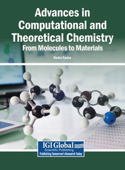 Hardcover Advances in Computational and Theoretical Chemistry: From Molecules to Materials Book