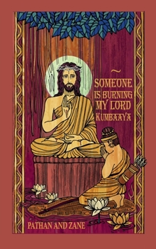 Paperback Someone Is Burning My Lord, Kumbaaya Book