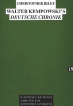 Paperback Walter Kempowski's «Deutsche Chronik»: A Study in Ironic Narration Book