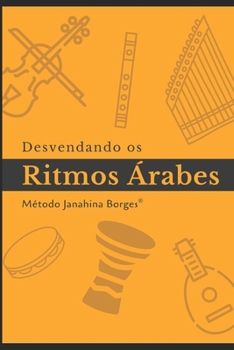 Paperback Desvendando os Ritmos Árabes: Manual de Estudo [Portuguese] Book
