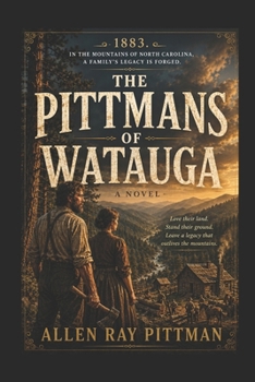 Paperback The Pittmans of Watauga Book