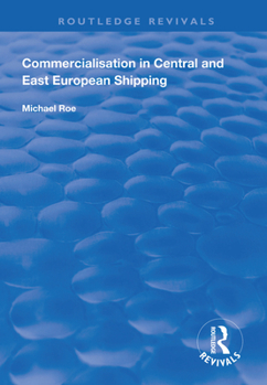 Paperback Commercialisation in Central and East European Shipping Book