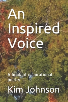 Paperback An Inspired Voice: A book of inspirational poetry Book