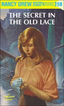 The Secret in the Old Lace - Book #59 of the Nancy Drew Mystery Stories