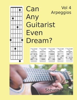 Paperback Can Any Guitarist Even Dream?: V4 Arpeggios Book