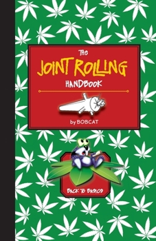 Paperback The Joint Rolling Handbook: Back to Basics Book