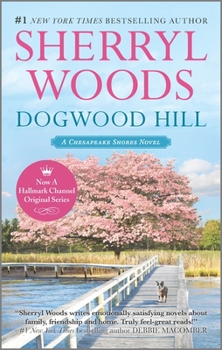 Dogwood Hill - Book #12 of the Chesapeake Shores