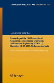 Paperback Proceedings of the 2011 International Conference on Informatics, Cybernetics, and Computer Engineering (Icce2011) November 19-20, 2011, Melbourne, Aus Book