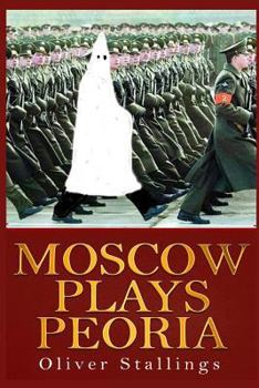 Paperback Moscow Plays Peoria Book