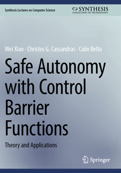 Paperback Safe Autonomy with Control Barrier Functions: Theory and Applications Book