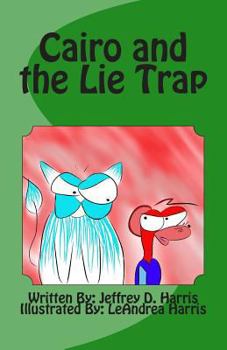 Paperback Cairo and the lie trap: Cairo & Max Vol. 1 Book