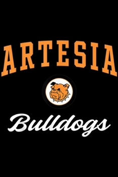 Paperback Artesia Bulldogs: Artesia High School Bulldogs C3 Journal/Notebook Blank Lined Ruled 6x9 100 Pages Book