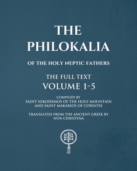 Paperback The Philokalia Volumes 1 - 5 The FULL Text Book
