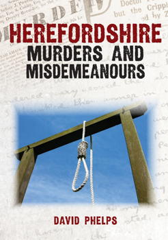 Paperback Herefordshire Murders and Misdemeanours Book