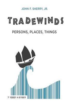 Paperback Trade Winds: Persons, Places, Things Book