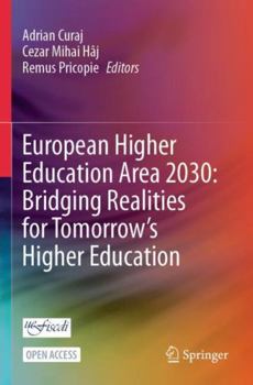 Paperback European Higher Education Area 2030: Bridging Realities for Tomorrow’s Higher Education Book
