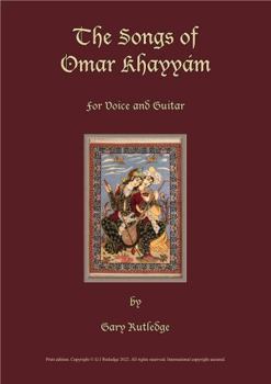 Paperback The Songs of Omar Khayyám for Voice and Guitar Book