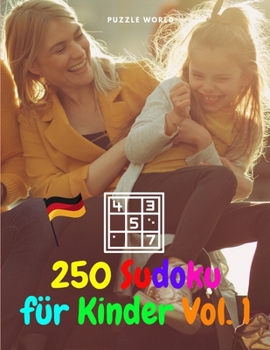 Paperback 250 Sudoku f?r Kinder Vol. 1 [German] Book