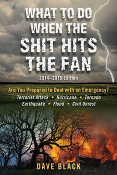 Paperback What to Do When the Shit Hits the Fan Book