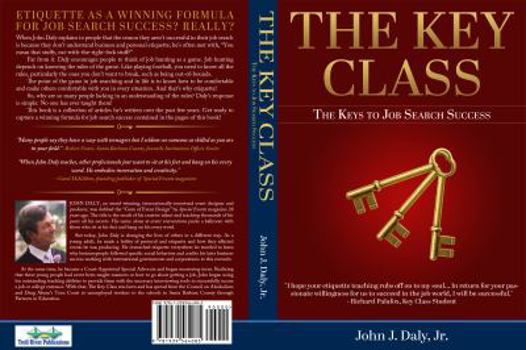 Paperback The Key Class: The Keys to Job Search Success Book