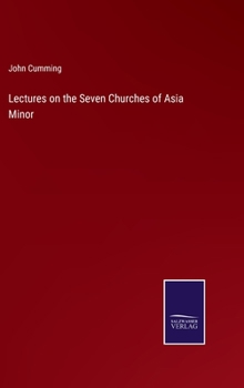 Hardcover Lectures on the Seven Churches of Asia Minor Book