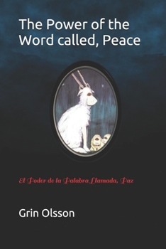 Paperback The Power of the Word called, Peace: El Poder de la Palabra Llamada, Paz Book