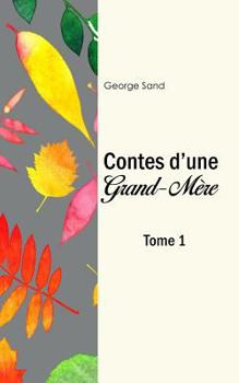 Paperback Les contes d'une grand-mère [French] Book