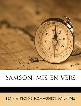 Samson: MIS En Vers (Classic Reprint)