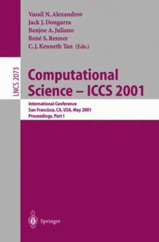 Paperback Computational Science -- Iccs 2001: International Conference San Francisco, Ca, Usa, May 28-30, 2001 Proceedings, Part I Book