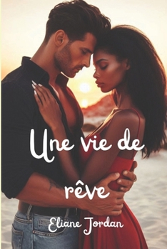 Paperback Une vie de rêve [French] Book