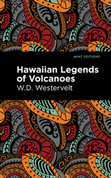 Hardcover Hawaiian Legends of Volcanoes Book