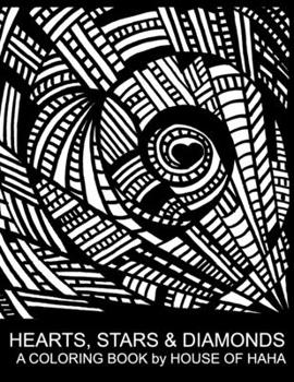 Paperback Hearts Stars & Diamonds: A Coloring Book by House of HaHa Book