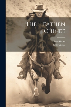 Paperback The Heathen Chinee Book