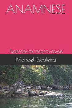 Paperback Anamnese: Narrativas improváveis [Portuguese] Book