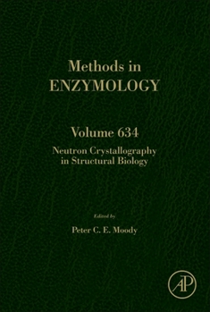 Hardcover Neutron Crystallography in Structural Biology: Volume 634 Book