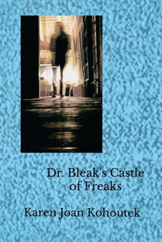 Paperback Dr. Bleak's Castle of Freaks Book